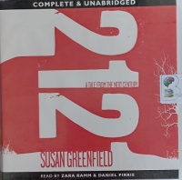 2121 - A Tale from the Next Century written by Susan Greenfield performed by Zara Ramm and Daniel Pirrie on Audio CD (Unabridged)